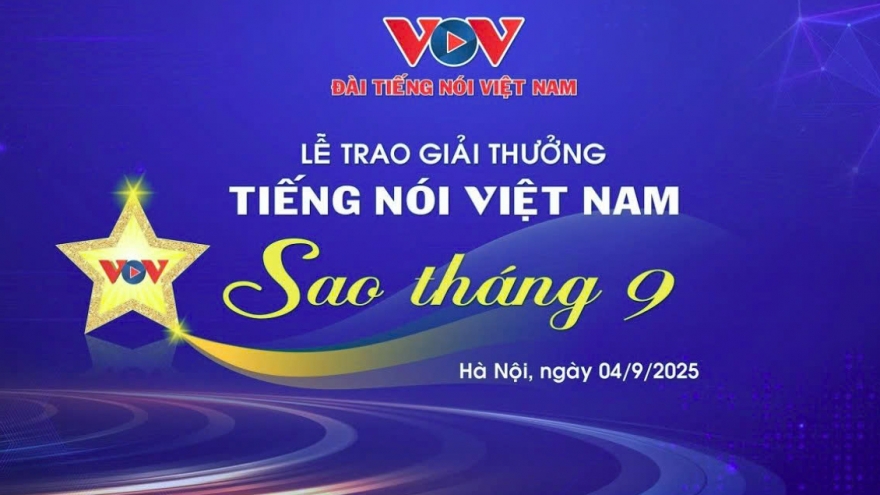 Lễ trao giải thưởng "Tiếng nói Việt Nam - Sao tháng 9" năm 2025